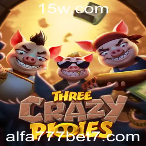 Descubra o Fascinante Mundo de ThreeCrazyPiggies: O Jogo que Revoluciona Alfa 777 Bet